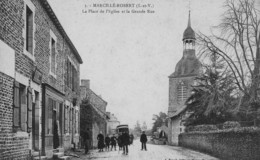 MARCILLE-ROBERT - La Place De L'Eglise Et La Grande Rue - Animé - Sonstige Gemeinden