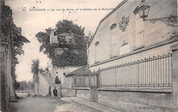 02 - SOISSONS - SAN38653 - La Rue De Guise Et La Maison De La Mutualité - Soissons