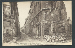 N° 57 - La Grande Guerre - Le Crime De Reims - Rue Clou Dans Le Fer Bombardé Et Incendiée - Obf 2222 - Guerra 1914-18