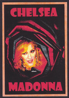 CPM Madonna Chelsea Tirage 30 Ex. Numérotés Signés Par JIHEL - Singers & Musicians