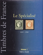 Livre "Le Spécialisé" Les Classiques De France 1849/1900 V/Descriptif - Handboeken