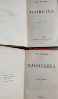 2 Livre De Paul De Koch En Espagnol  (Jeorgina , Garnier Hermanos Ed.- Belle Reliure Rouge) & Magdalena (Éd. Garnier Her - Literatuur