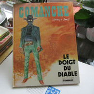 Commanche , Le Doigt Du Diable - Comanche