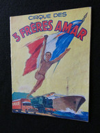 Programme Cirque -- Cirque Des 3 Frères AMAR  En 1950 En Algérie - Programmi