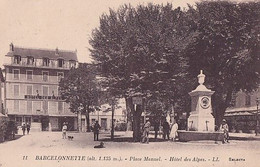 BARCELONNETTE.....           PLACE MANUEL. HOTEL DES ALPES - Barcelonnette