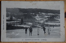 01 : Hauteville-Lompnès - Le Patinage - Animée : Patineurs - Etat Médiocre : Voir Description - (n°22379) - Hauteville-Lompnes