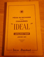 Catalogue Tarif 1955 Pièces De Rechange Pour Chaudière IDEAL - Ideal-Standard 149 Bd Haussmann Paris VIIIe - Elektrizität & Gas