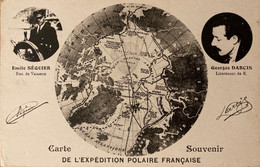Expédition Polaire Française - Carte Souvenir - Expé - EPF - Émile SÉQUIER - Georges DARCIS - Other & Unclassified