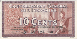 INDOCHINE   -  10 Cents   Nd(1939)      -- UNC --   Indochina - Indocina