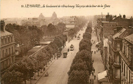 Le Havre * Le Boulevard De Strasbourg * Vue Prise De La Tour De La Gare * Tramway Tram - Zonder Classificatie