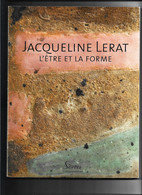 22-1 - 341 Eta6 Jacqueline LERAT L'être Et La Forme - 2004 - 176 Pages - Arte