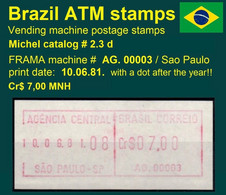 Brasilien Brazil ATM AG.00003 / Cr$ 07,00 MNH Punkt Hinter Jahreszahl / Sao Paulo / Frama Automatenmarken Etiquetas - Franking Labels