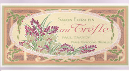 ÉTIQUETTE- DE SAVON -SAVON  EXTRA FIN AU TREFLE - PAUL TRANOY - Etiquettes