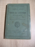 Instruction Sur Le Service De L'infanterie En Campagne 1908 - 1914-18