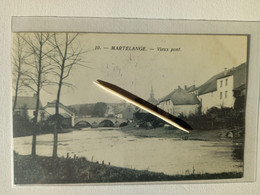 MARTELANGE - Vieux Pont  N°10 -  Circulée 1916 - Martelange