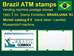 Brasilien Brazil ATM 5 Brasiliana 93 / Leerfeld Blank Label MNH / Frama Automatenmarken Klüssendorf Etiquetas - Automatenmarken (Frama)