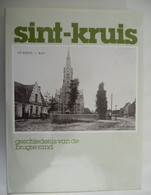 SINT-KRUIS Geschiedenis Van De Brugse Rand Door René Duyck Jaak Rau Chris Weymeis Brugge 1987 Gemeente Parochie Fusie - Histoire