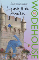 Pelham Grenville WODEHOUSE - Leave It To Psmith - Humour