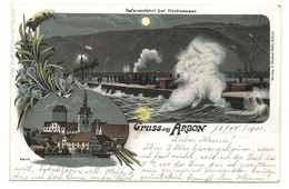 LITHO Gruss Aus ARBON Hafeneinfahrt Dampfschiff Bei Hochwasser Gel. 1901 N. Zürich - Arbon
