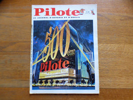 PILOTE N° 500  PILOTORAMA LA TOUNDRA + PUB BLUEBERRY + PUB BOB MORANE + PUB RIC HOCHET + PUB MICHEL VAILLANT - Pilote