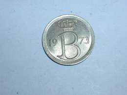 BELGICA 25 CENTIMOS 1973 FR (9662) - 25 Cent