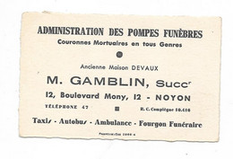Administration Des Pompes Funèbres Ancienne Maison DEVAUX - M. GAMBLIN, Succr - 12, Boulevard Mony NOYON - Visitenkarten