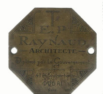 Plaque CUIVRE  T.E.P RAYNAUD  ARCHITECTE   DIPLOME PAR LE GOUVERNEMENT....  DROUET  NORD  7.2 CM - Andere & Zonder Classificatie