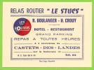 40 - CASTETS DES LANDES - Carte Commerciale - Relais Routier "Le Stucs" - Hôtel-Restaurant - R. Boulanger - H. Crouy - Castets