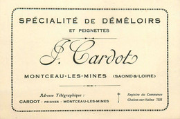 Montceau Les Mines * Spécialité De Démêloirs Et Peignettes J. CARDOT * Carte De Visite Ancienne - Montceau Les Mines