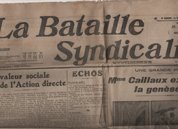 LA BATAILLE SYNDICALISTE 21 07 1914  ACTION DIRECTE - PROCES Mme CAILLAUX - COGNACQ SAMARITAINE - CHARPENTIERS MARSEILLE - Informaciones Generales