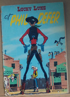 Lucky Luke Et Phil Defer - Morris - éd. Dupuis - Lucky Luke