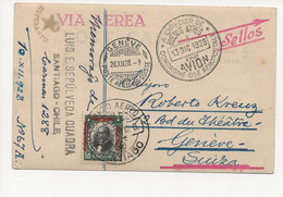 AEROPOSTALE CGA 1928 SANTIAGO 10 DEC A Expédier BUENOS AIRES AYRES 13 DEC GENEVE SUISSE 26 DEC Via Aerea Par Avion - Aerei