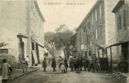 Le Martinet * Avenue De La Gare * Villageois * Commerce Magasin - Autres & Non Classés