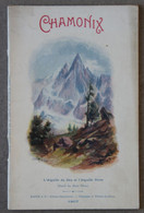 Chamonix Mont-Blanc (Haute-Savoie), Guide, 1907 - Alpes - Pays-de-Savoie