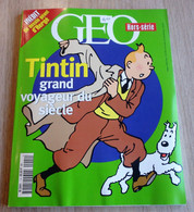 TINTIN GRAND VOYAGEUR DU SIECLE GEO HORS-SERIE AVEC UN DESSIN GEANT D'HERGE   2000 - Hergé