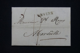 BELGIQUE - Marque Postale De Anvers Sur Lettre Pour Marseille En 1815 - L 116291 - 1814-1815 (Governo Generale Del Belgio)