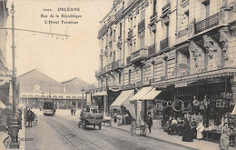 Orléans      45      Rue De La République. Hôtel Terminus       (voir Scan) - Orleans
