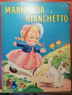 MARICICCIA E BIANCHETTO - Enfants Et Adolescents