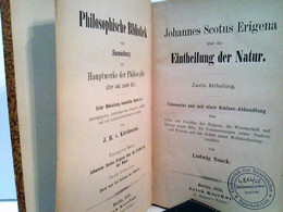 Über Die Eintheilung Der Natur. Zweite  Abtheilung, Buch Vier Bis Schluss Des Werkes. - Filosofía