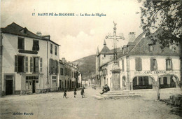 St Pé De Bigorre * La Rue De L'église * Hôtel Et Café Central * Restaurant - Saint Pe De Bigorre