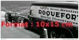 Reproduction D'une Photographie D'un Camion Isotherme Pour Le Roquefort - Reproductions