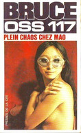 OSS 117 - Plein Chaos Chez Mao De Josette Bruce - Presses De La Cité N° 159 - 1975 - Presses De La Cité