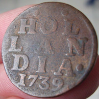 1 Duit 1739 Hollande - …-1795 : Former Period