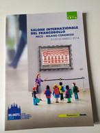 Dep086 Libro Promozione Milanofil 2014 Salone Internazionale Francobollo Milano Expo Philatelie - Italië