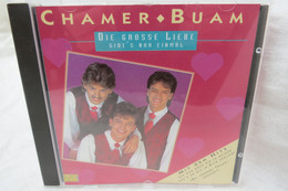 CD "Chamer Buam" Die Grosse Liebe Gibt's Nur Einmal - Autres - Musique Allemande