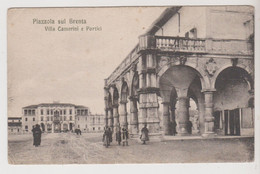 PIAZZOLA Sul BRENTA (PD) Villa Camerini E Portici - F.p. - Anni '1910 - Padova (Padua)