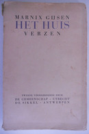 HET HUIS - Verzen - Door Marnix Gijsen Pseudoniem Van Jan-Albert Goris ° Antwerpen + Lubbeek - Poesía