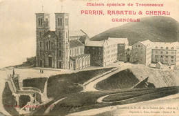 Grenoble , Maison Spéciale De Trousseaux PERRIN RABATEL & CHENAL * Sur CPA * Monastère Salette - Grenoble