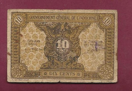 090222 - Billet GOUVERNEMENT GENERAL DE L'INDOCHINE 10 Cents Dix MOT HAO - Plis Trous Taches - Indochine