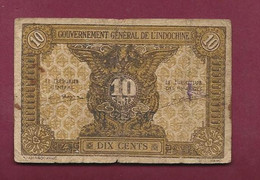 090222 - Billet GOUVERNEMENT GENERAL DE L'INDOCHINE 10 Cents Dix MOT HAO - Plis Trous Taches - Indocina